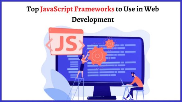 Top JavaScript Frameworks to Use in Web Development image.